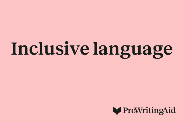 Inclusive language